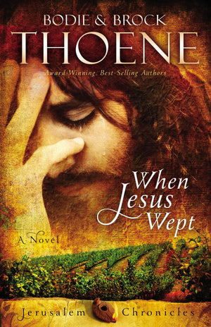 When Jesus Wept (The Jerusalem Chronicles),New