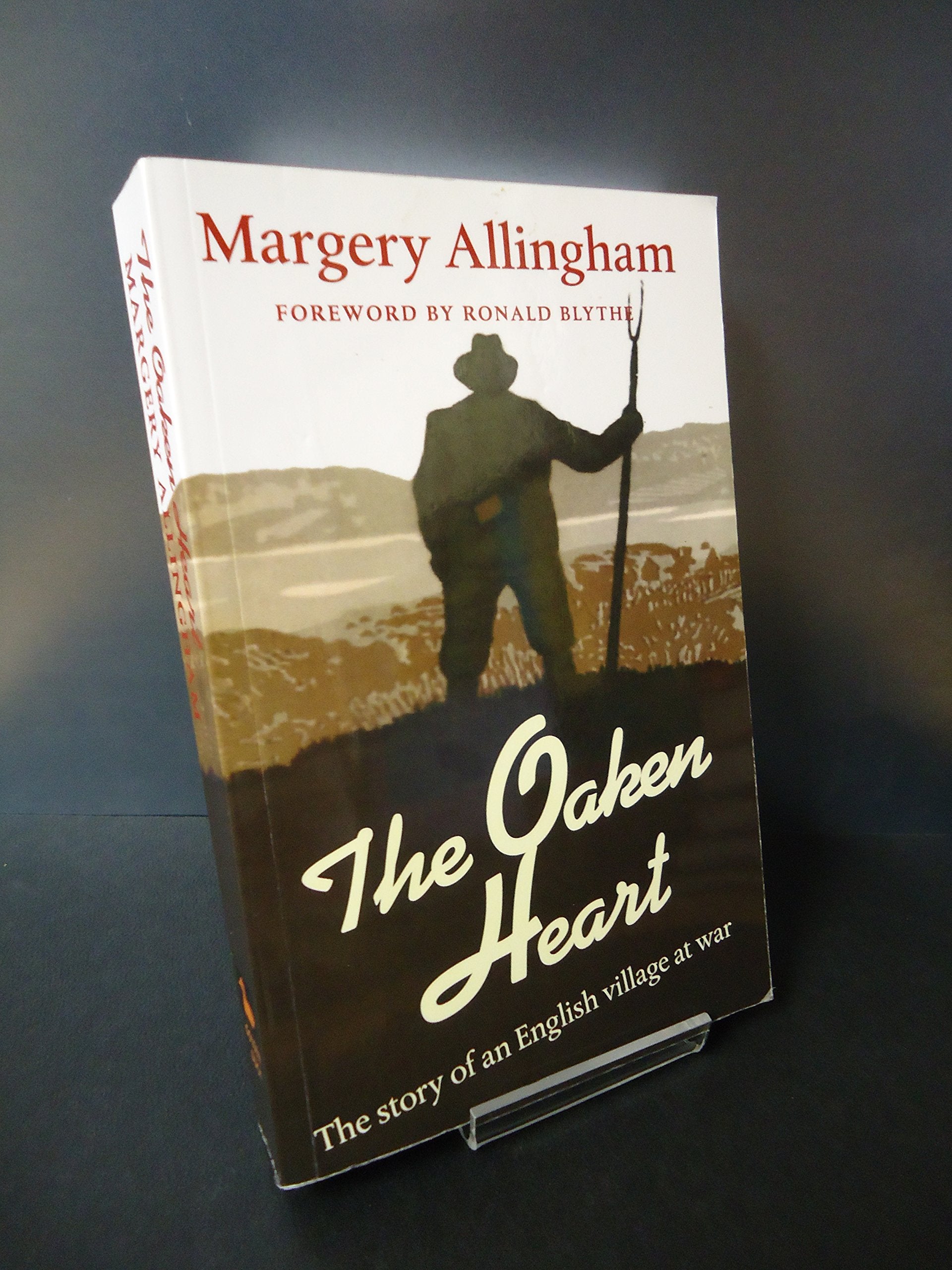 The Oaken Heart: The Story of an English Village at War,Used
