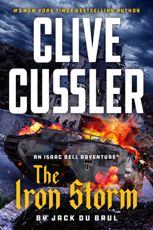 Clive Cussler The Iron Storm (An Isaac Bell Adventure)