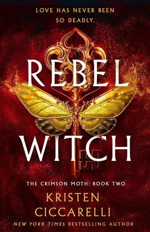 Rebel Witch: The Crimson Moth: Book 2 (The Crimson Moth, 2)