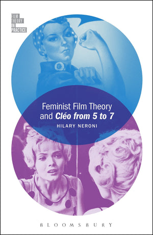 Feminist Film Theory And Clo From 5 To 7 (Film Theory In Practice)-used