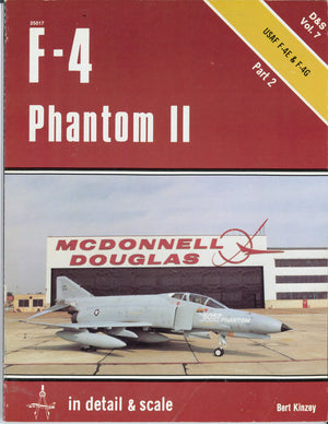 F4 Phantom Ii In Detail & Scale, Part 2: Usaf F4E & F4G (D&S, Vol. 7)