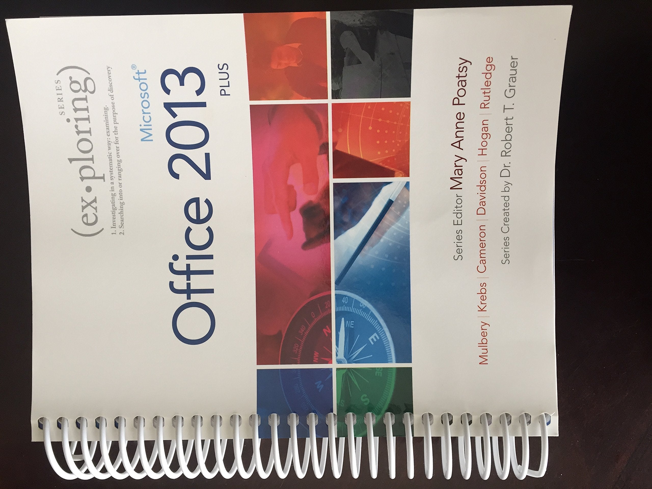 Exploring: Microsoft Office 2013, Plus (Exploring For Office 2013),New