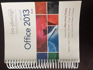 Exploring: Microsoft Office 2013, Plus (Exploring For Office 2013),New