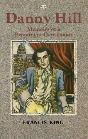 Danny Hill: Memoirs of a Prominent Gentleman,Used