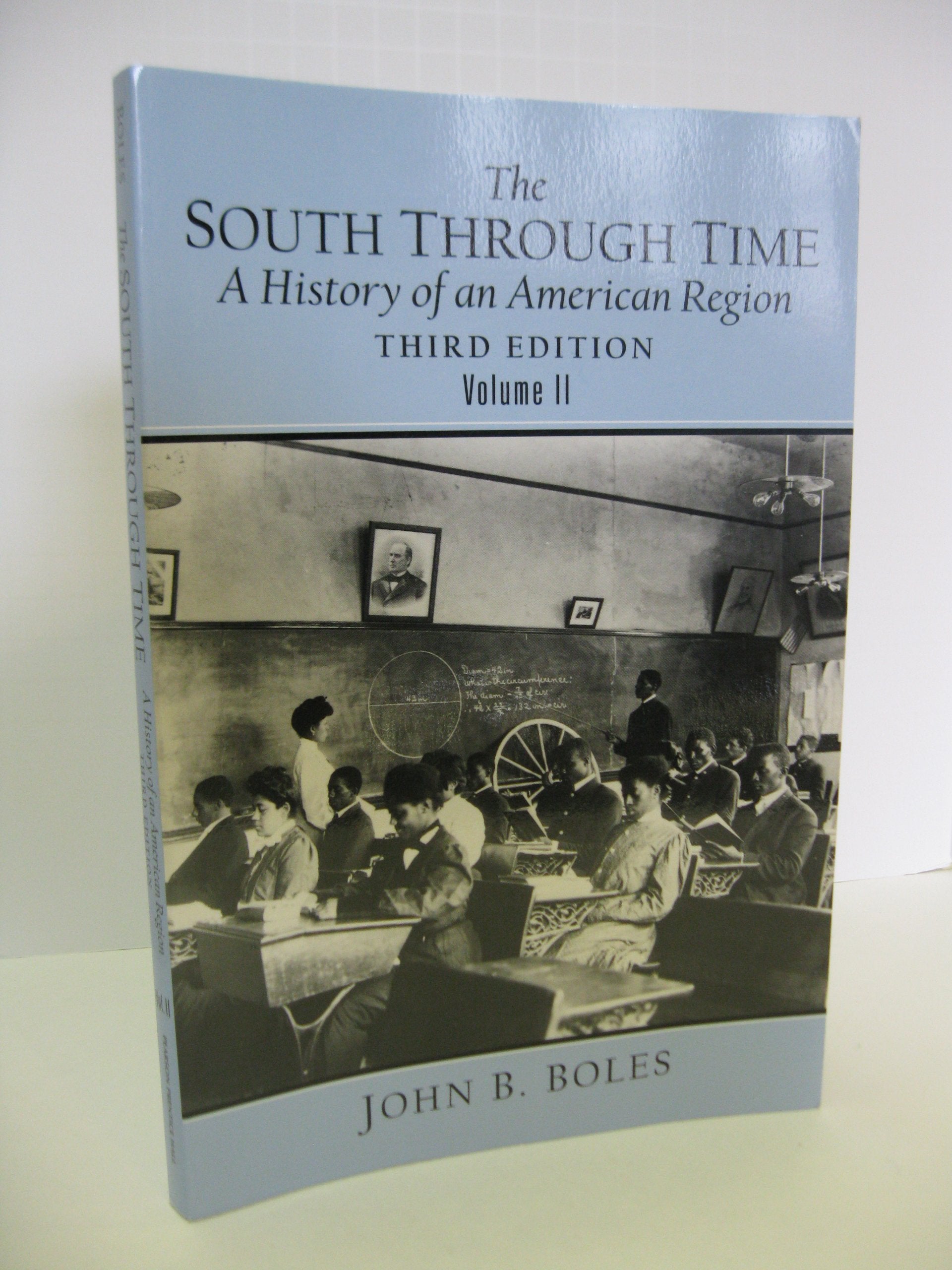 The South Through Time: A History of an American Region Volume II (3rd Edition),Used