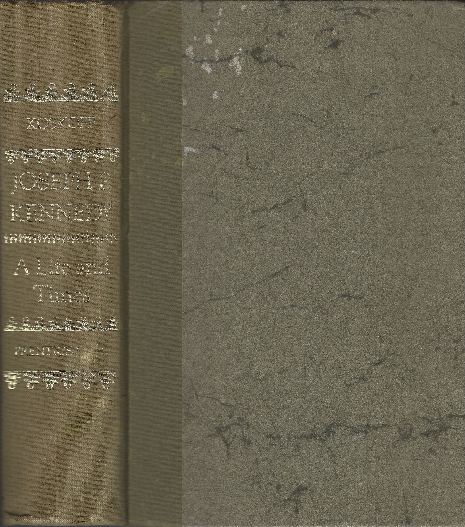 Joseph P. Kennedy: a life and times,Used