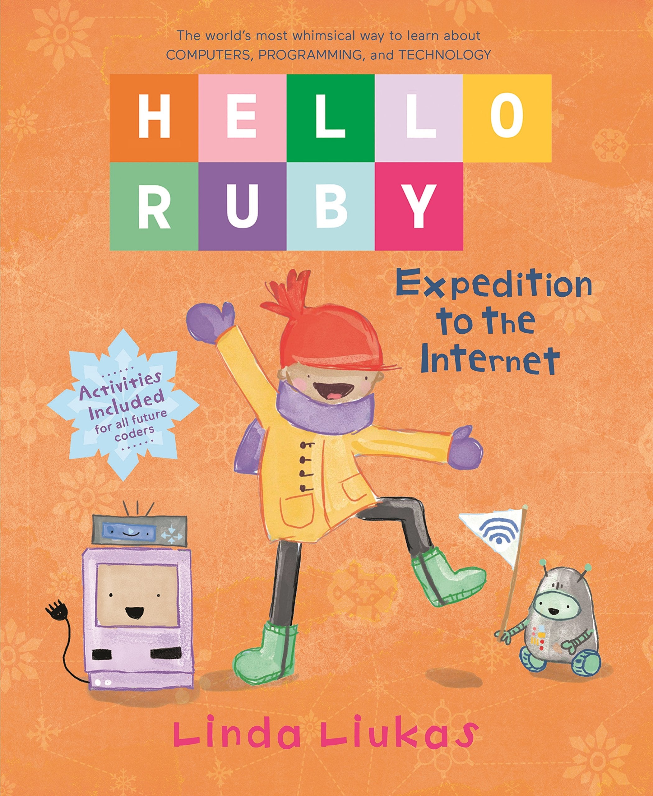 Hello Ruby: Expedition to the Internet (Hello Ruby, 3),Used
