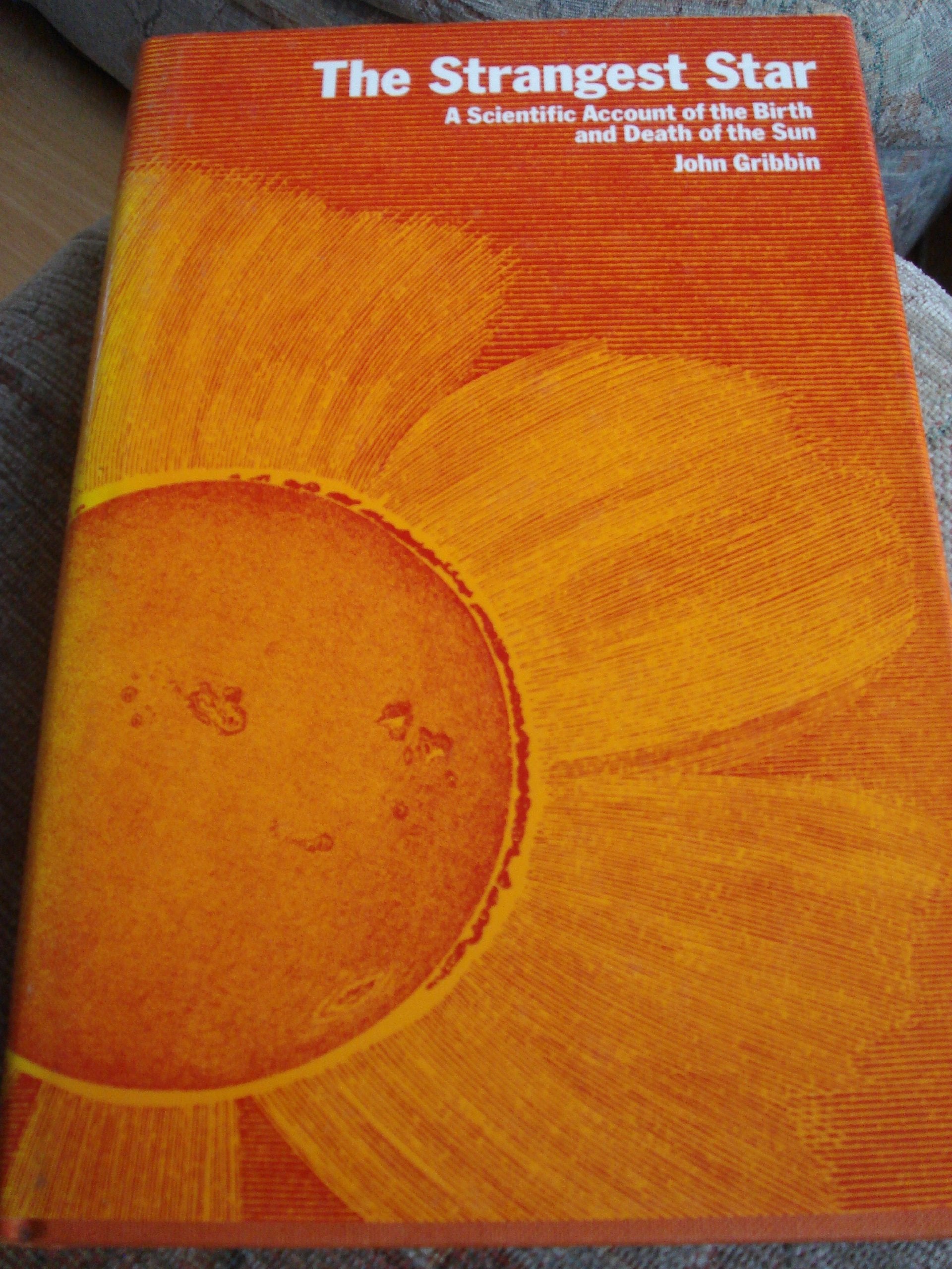 The strangest star: A scientific account of the life and death of the sun,Used