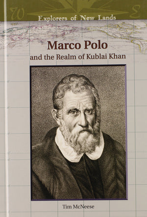 Marco Polo: And the Realm of Kublai Khan (Explorers of New Lands),Used
