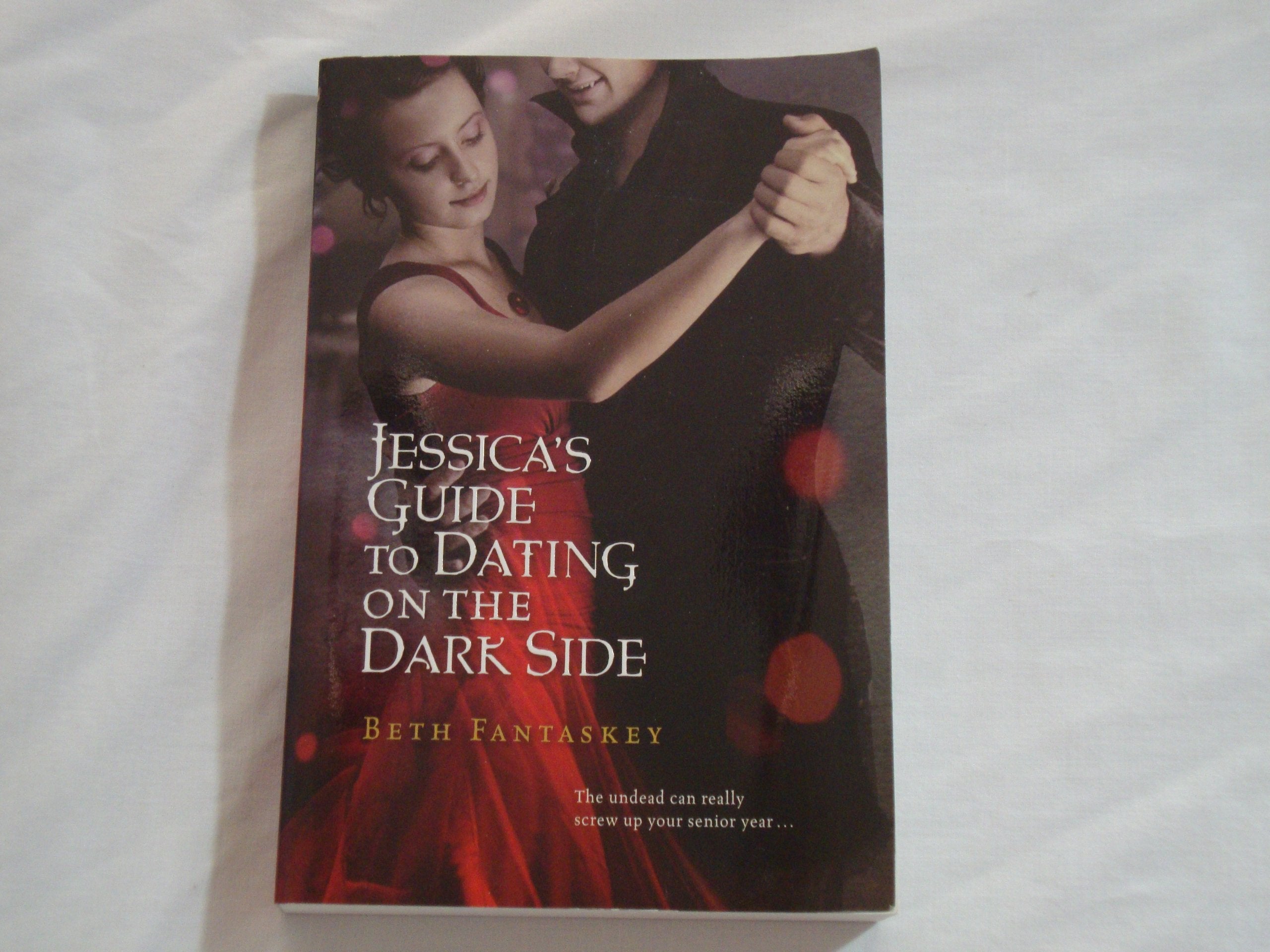 Jessica'S Guide To Dating On The Dark Side,New