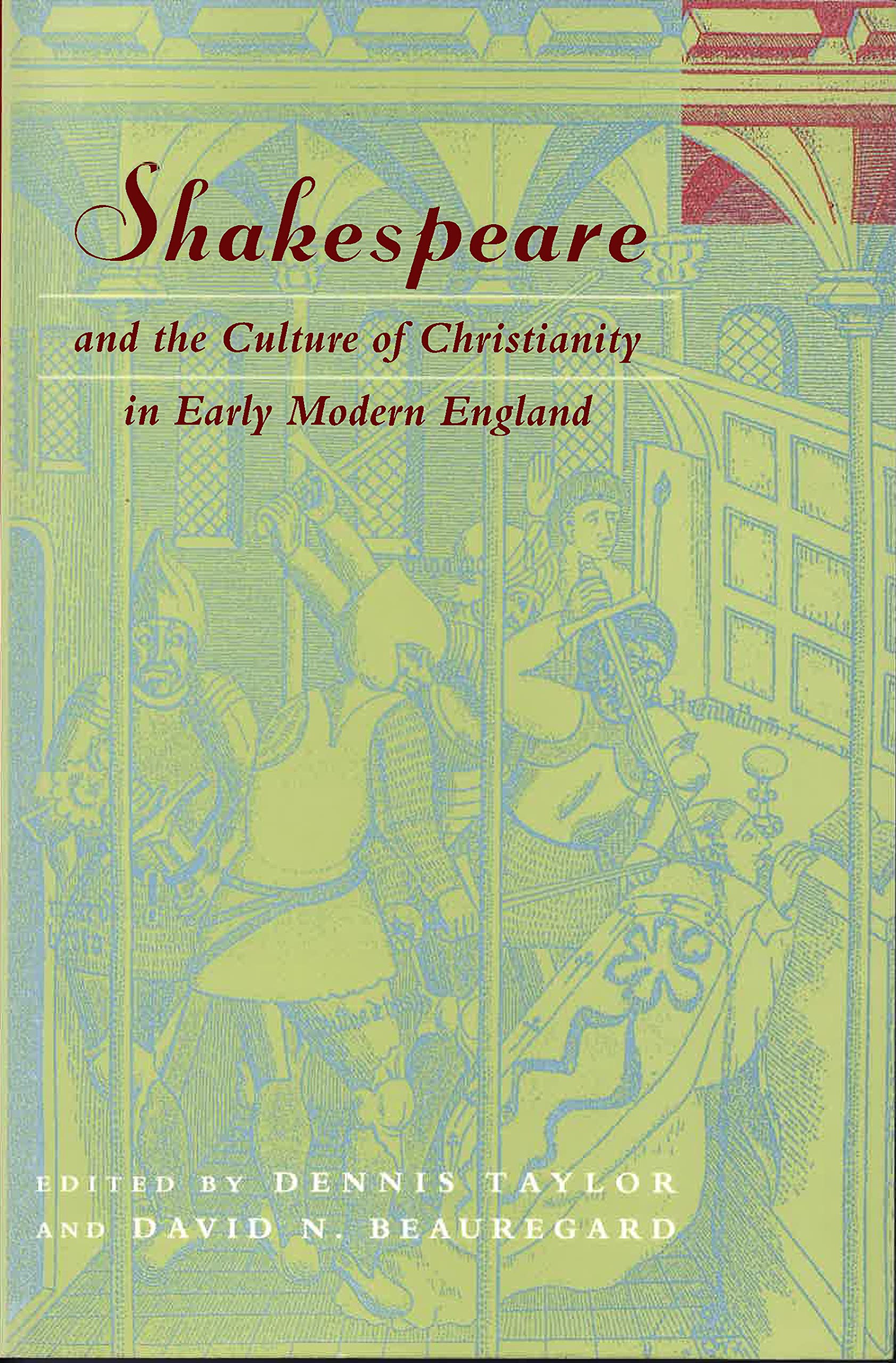 Shakespeare and the Culture of Christianity in Early Modern England (Studies in Religion and Literature),Used