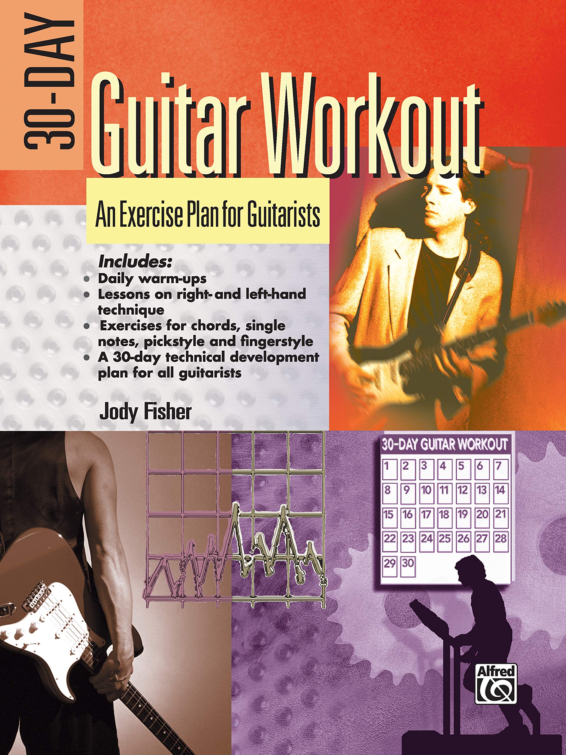 30Day Guitar Workout: An Exercise Plan For Guitarists