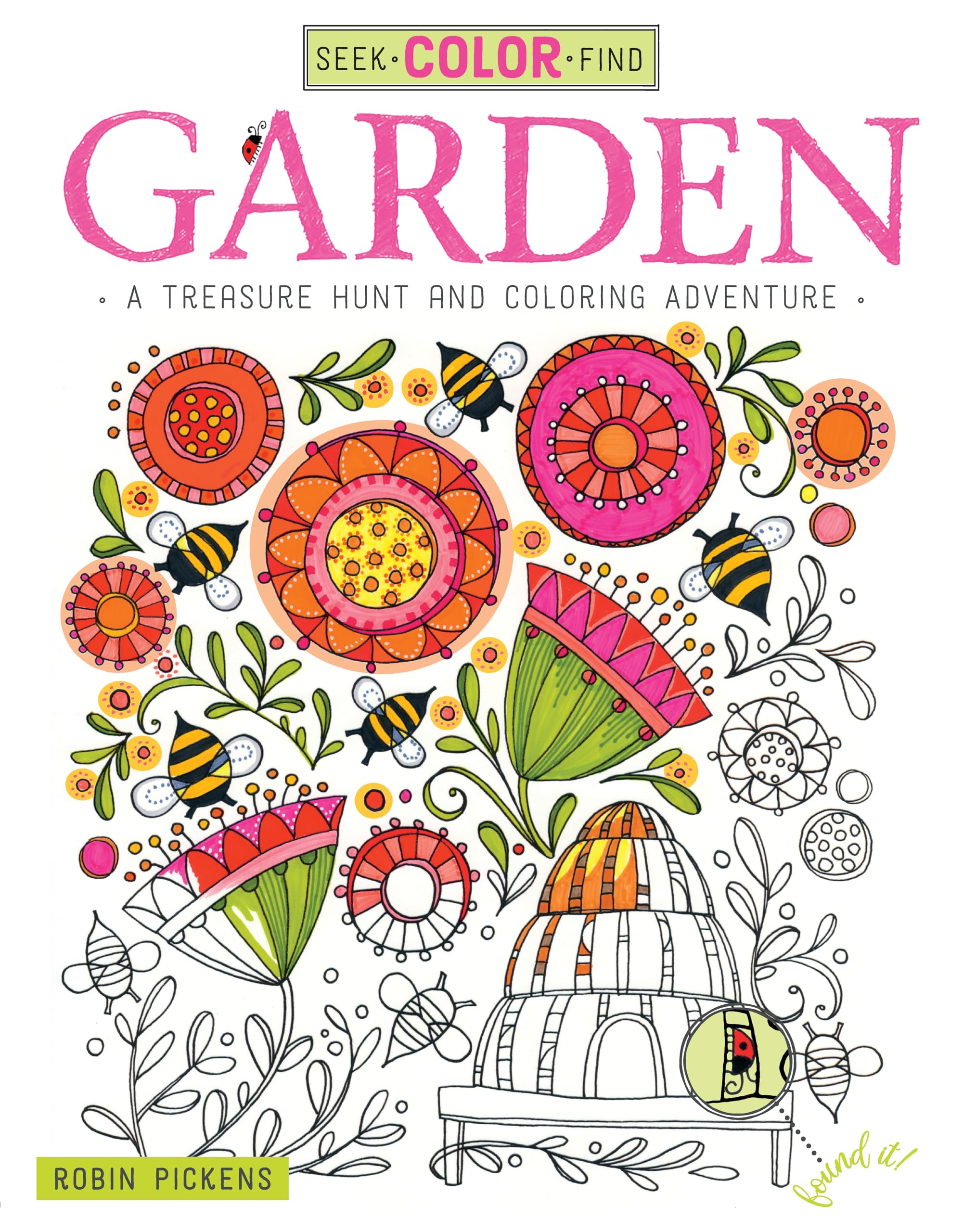 Seek, Color, Find Garden: A Treasure Hunt and Coloring Adventure (Design Originals),Used