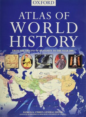 Atlas of World History: From the Origins of Humanity to the Year 2000,Used
