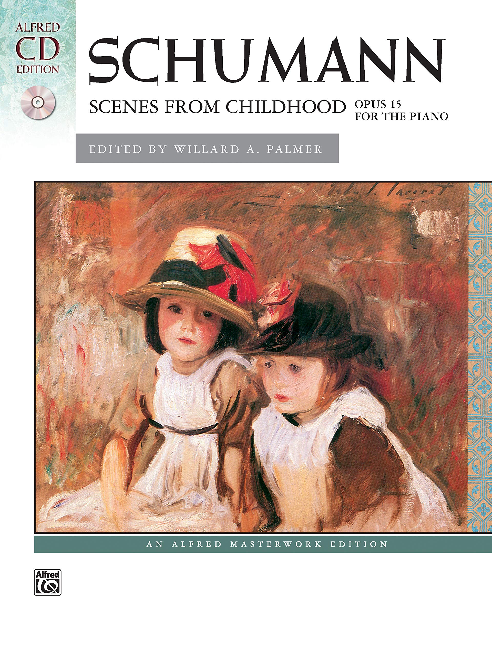 Schumann  Scenes From Childhood: Book & Cd (Alfred Masterwork Cd Edition),Used
