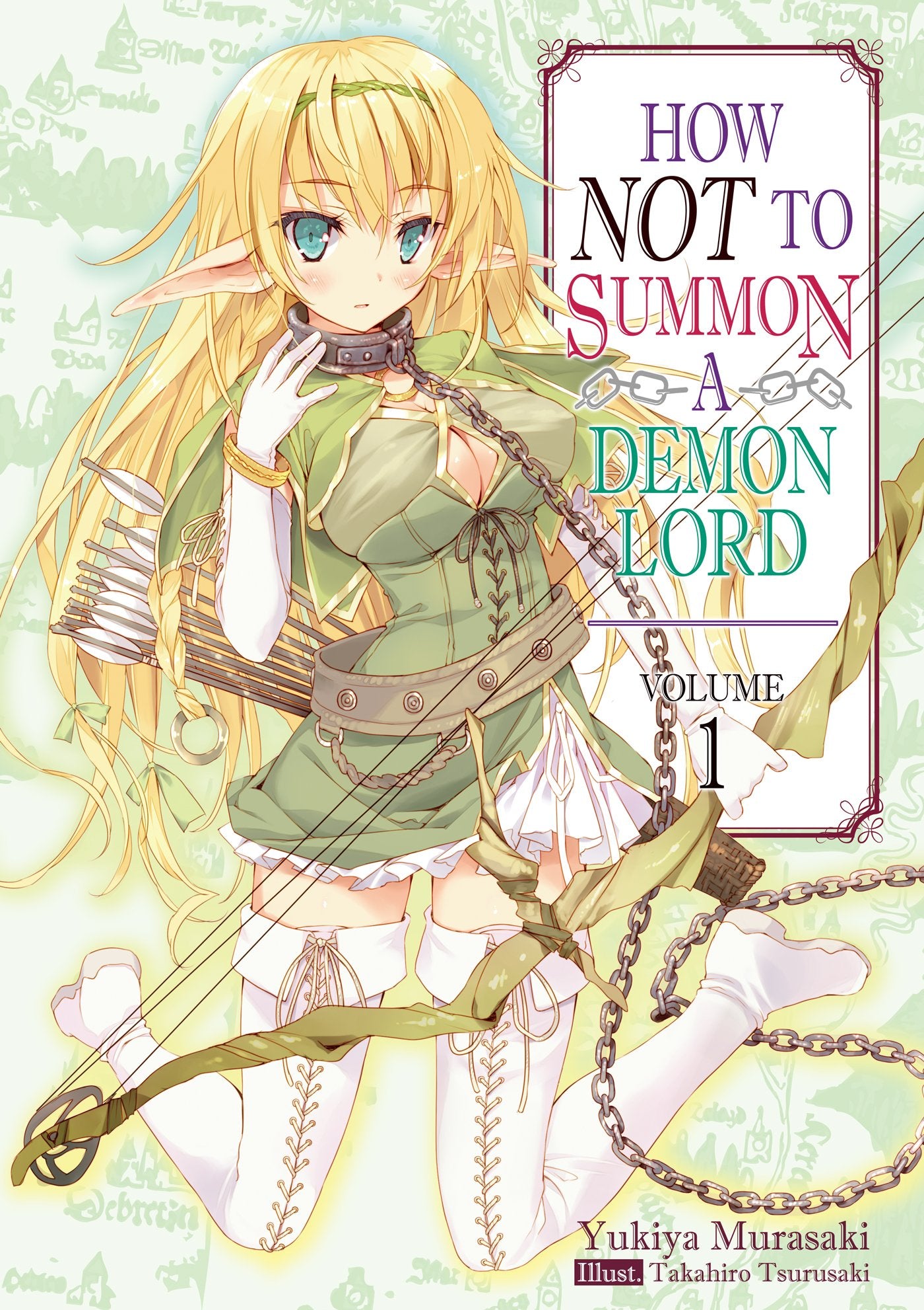 How NOT to Summon a Demon Lord: Volume 1 (Light Novel) (Volume 1) (How NOT to Summon a Demon Lord, 1),Used