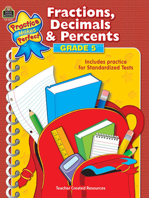 Fractions, Decimals & Percents Grade 5 (Practice Makes Perfect (Teacher Created Materials)),Used
