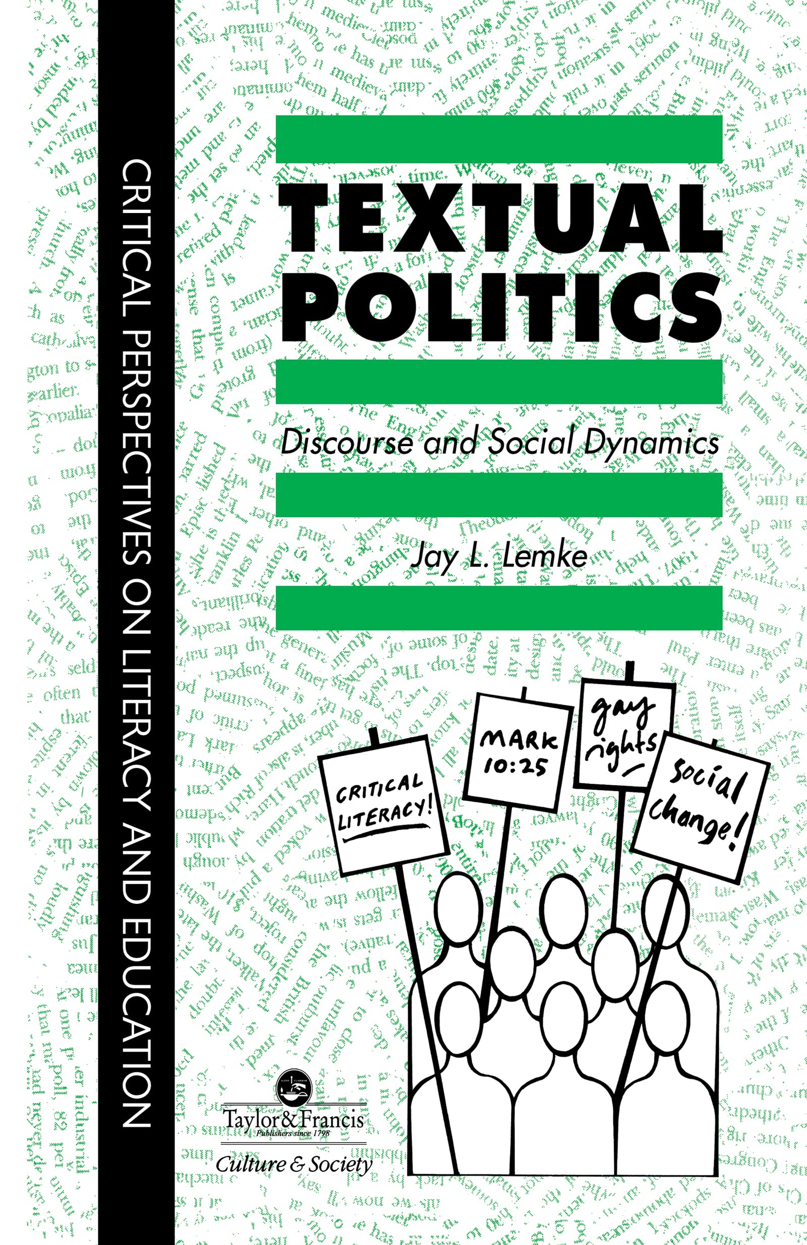 Textual Politics: Discourse And Social Dynamics (Critical Perspectives on Literacy and Education),Used