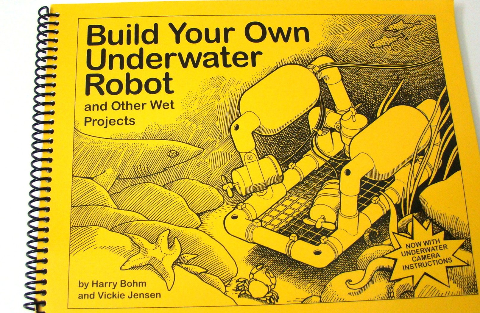 Build Your Own Underwater Robot And Other Wet Projects,Used
