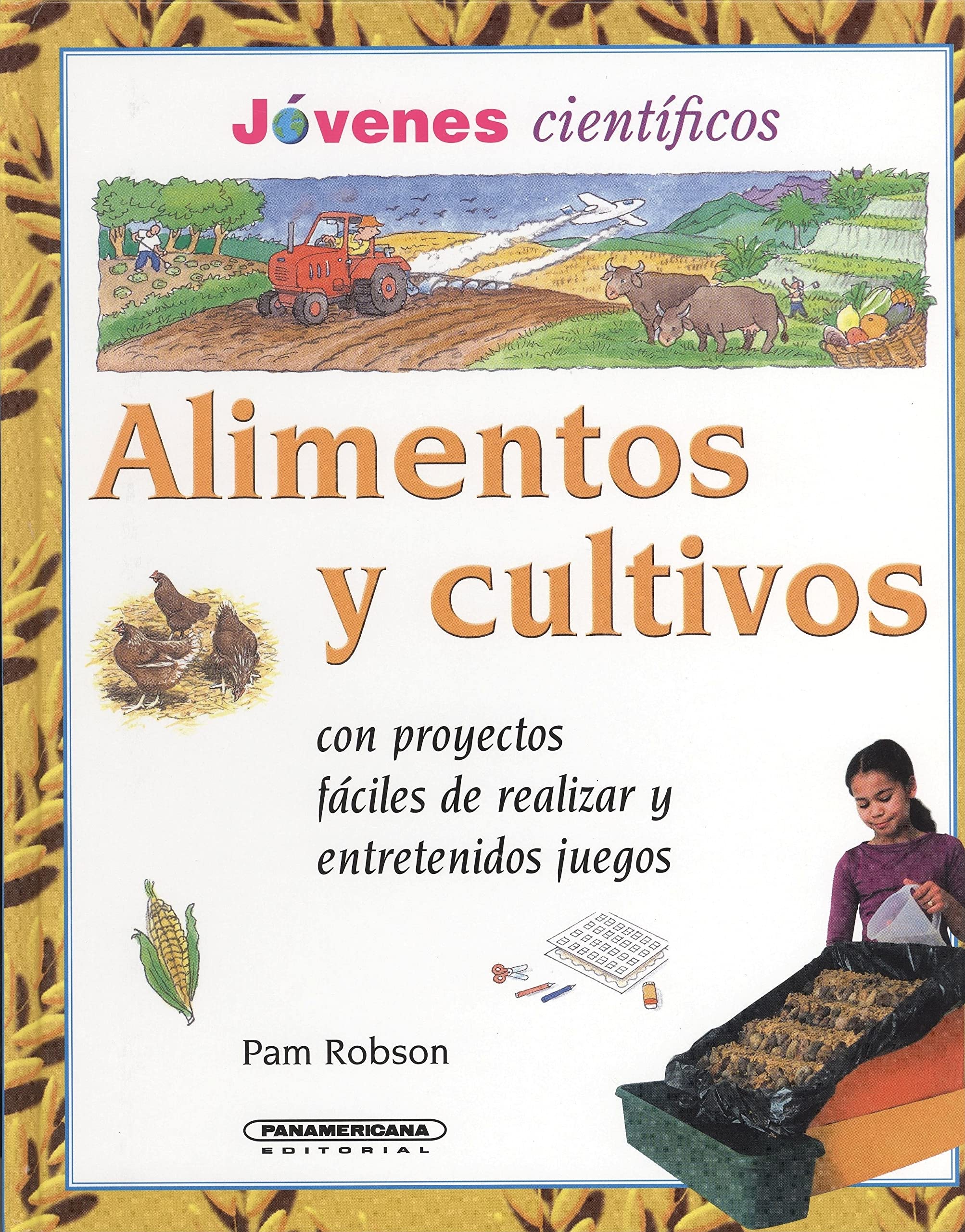 Alimentos y Cultivos (Jovenes Cientificos) (Spanish Edition),New
