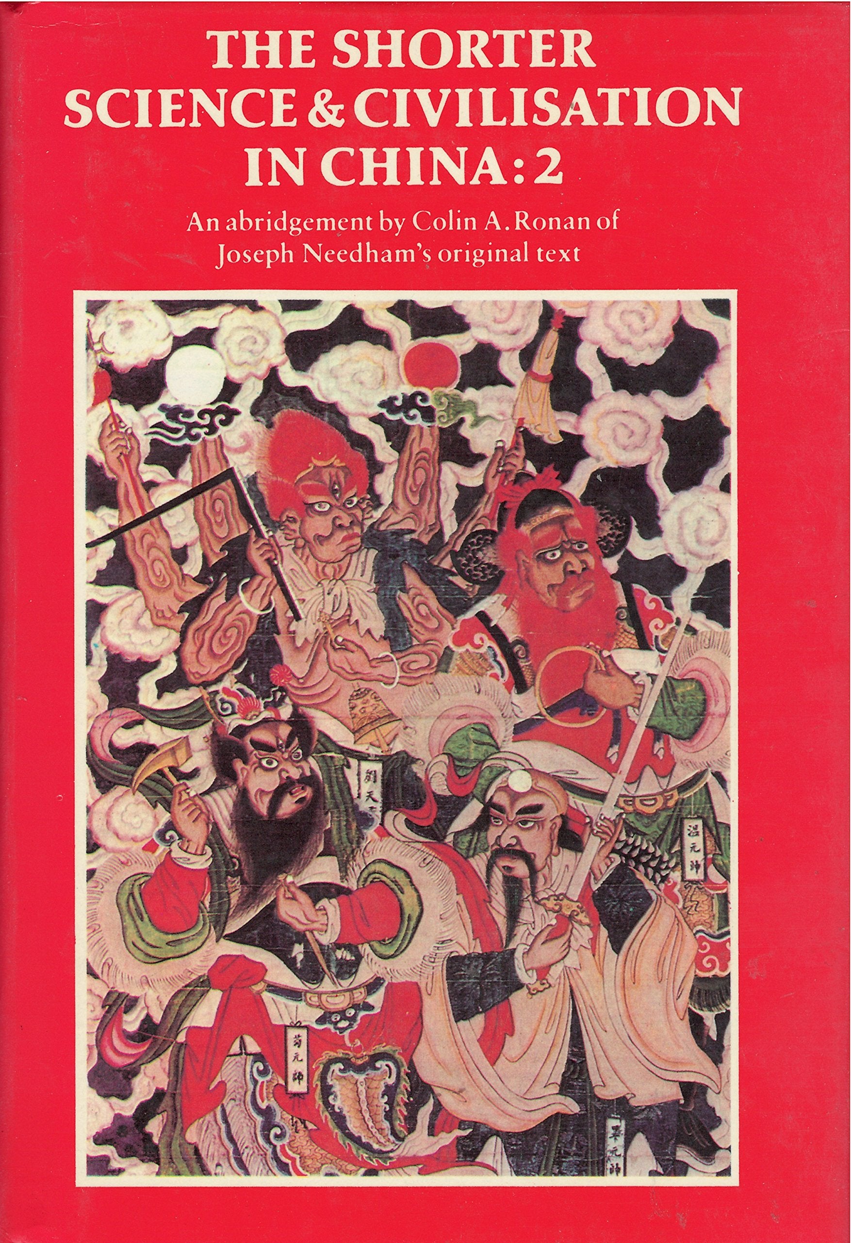 The Shorter Science and Civilisation in China, Vol. 2,Used