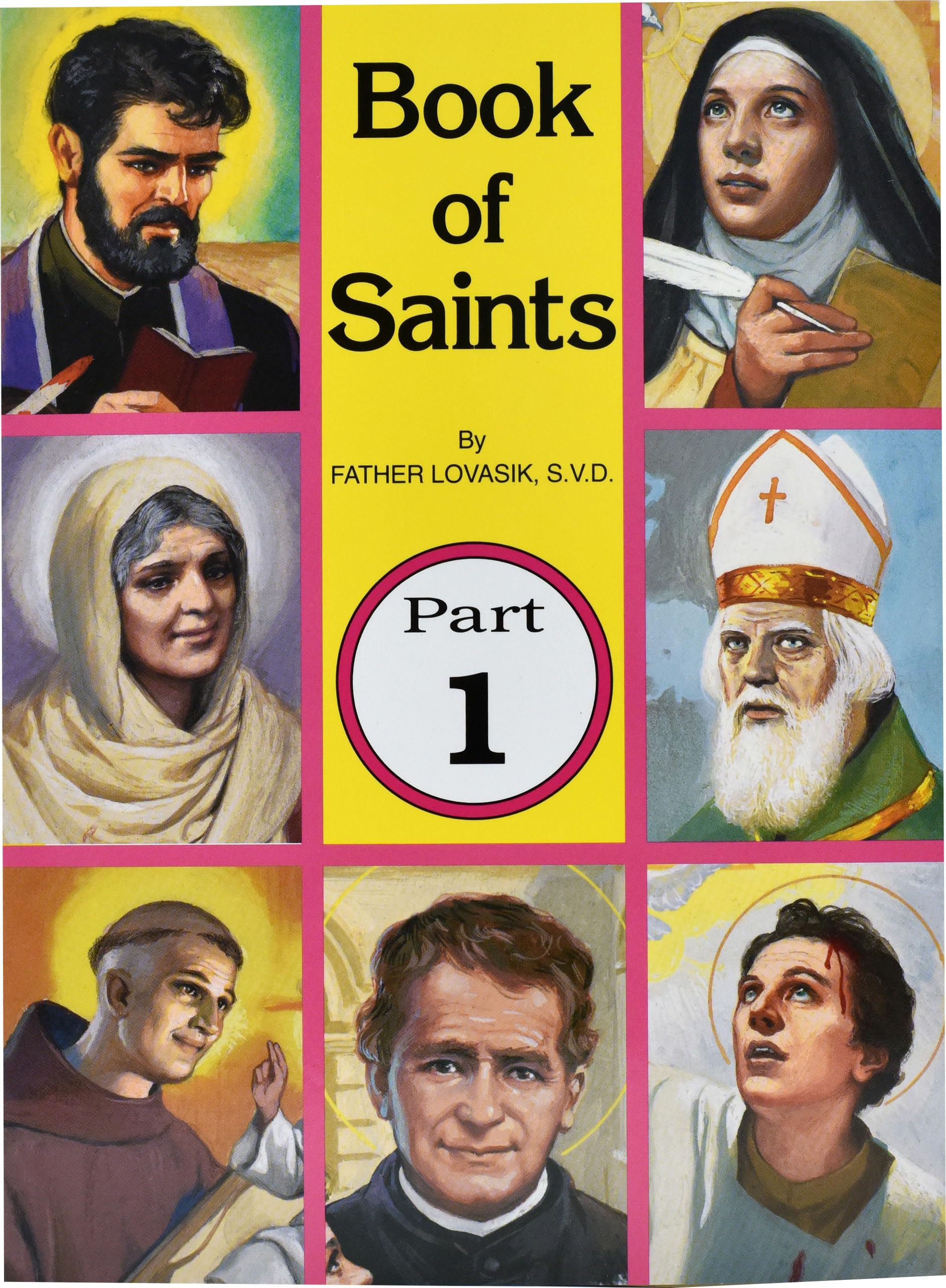 Book of Saints (Part 1): SuperHeroes of God Volume 1,Used