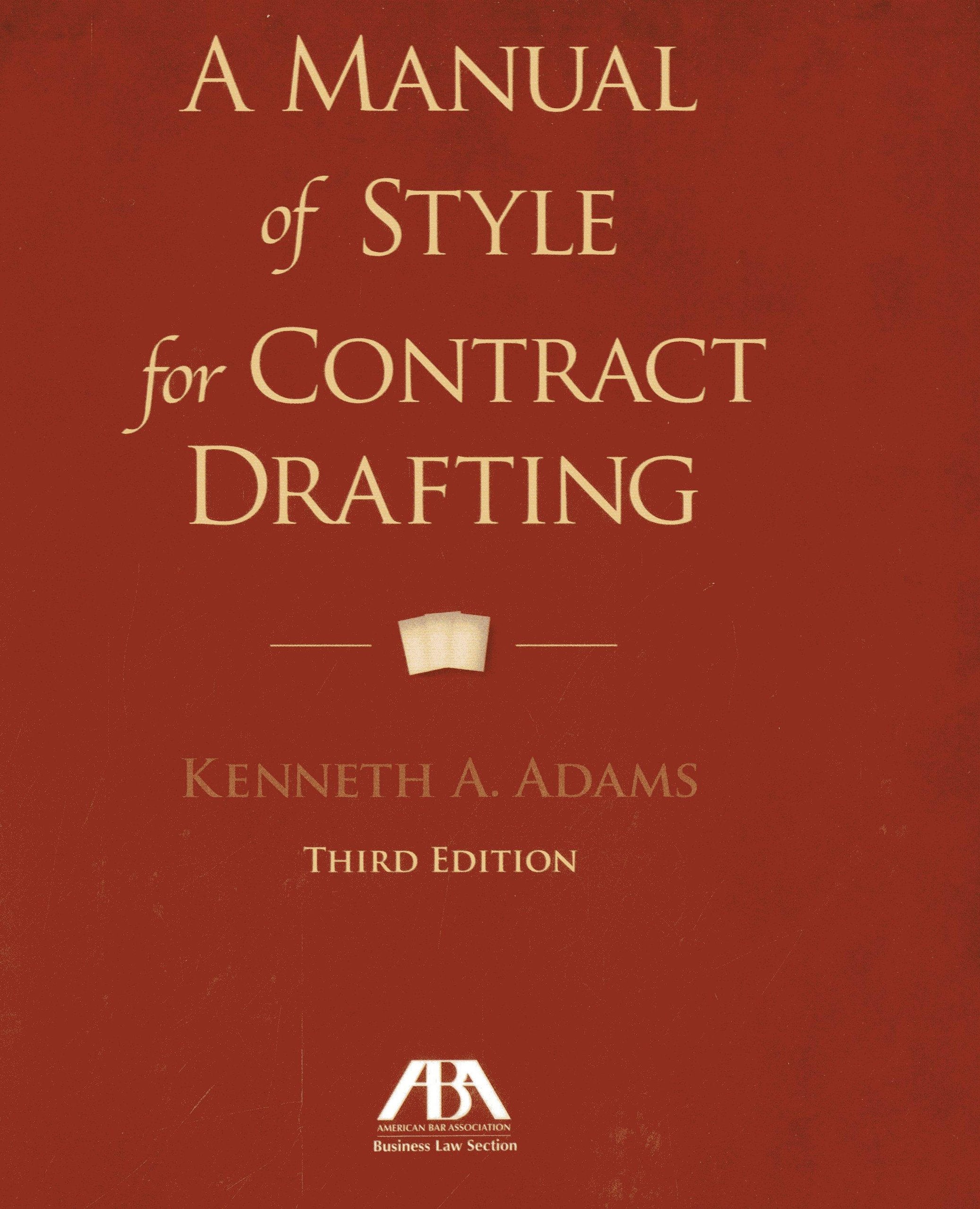 A Manual of Style for Contract Drafting,Used