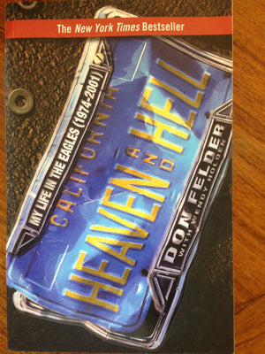 Heaven and Hell: My Life in the Eagles (19742001),Used