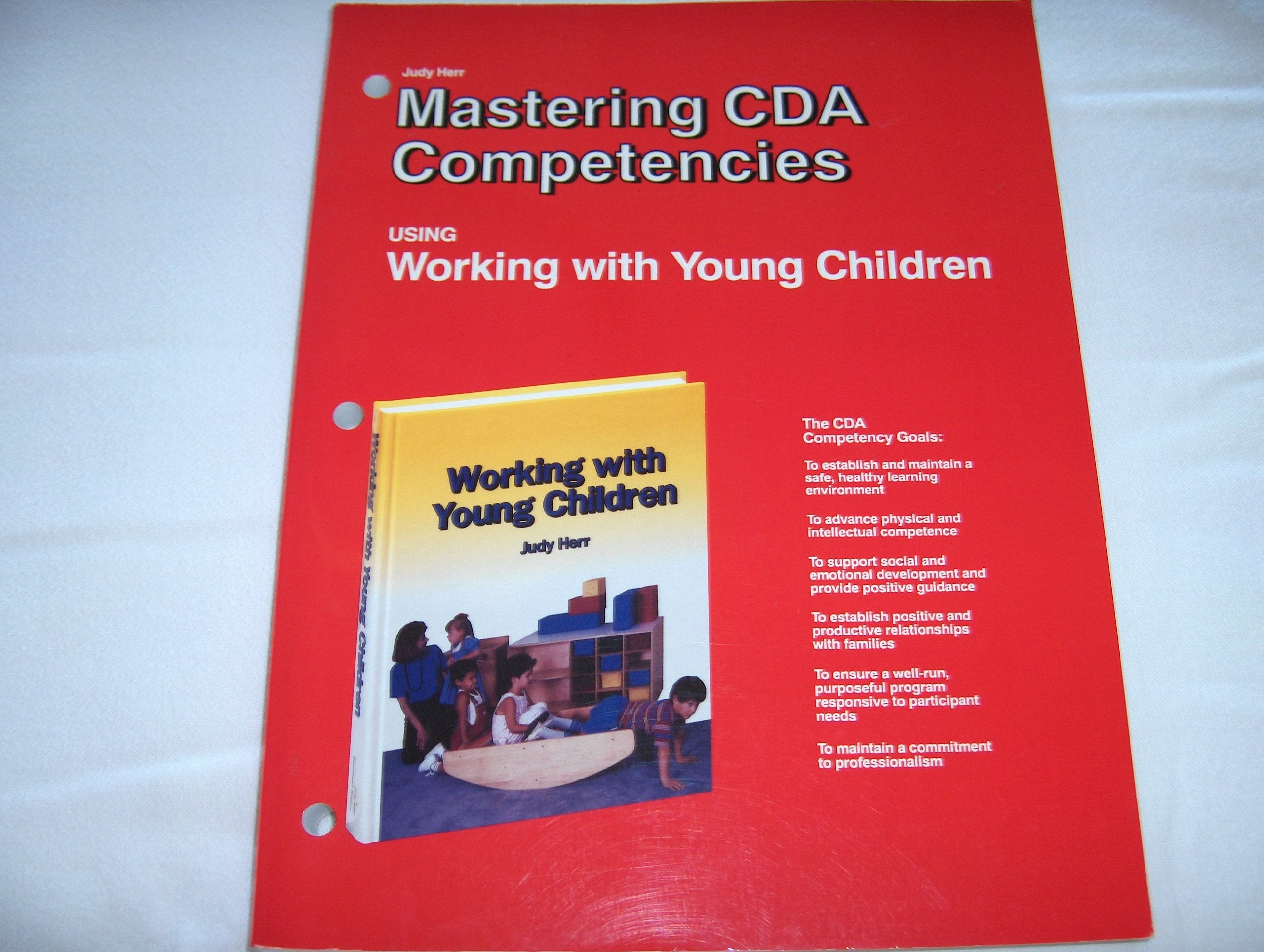 Mastering Cda Competencies: Using Working With Young Children,Used