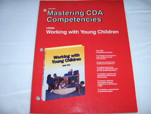 Mastering Cda Competencies: Using Working With Young Children,Used