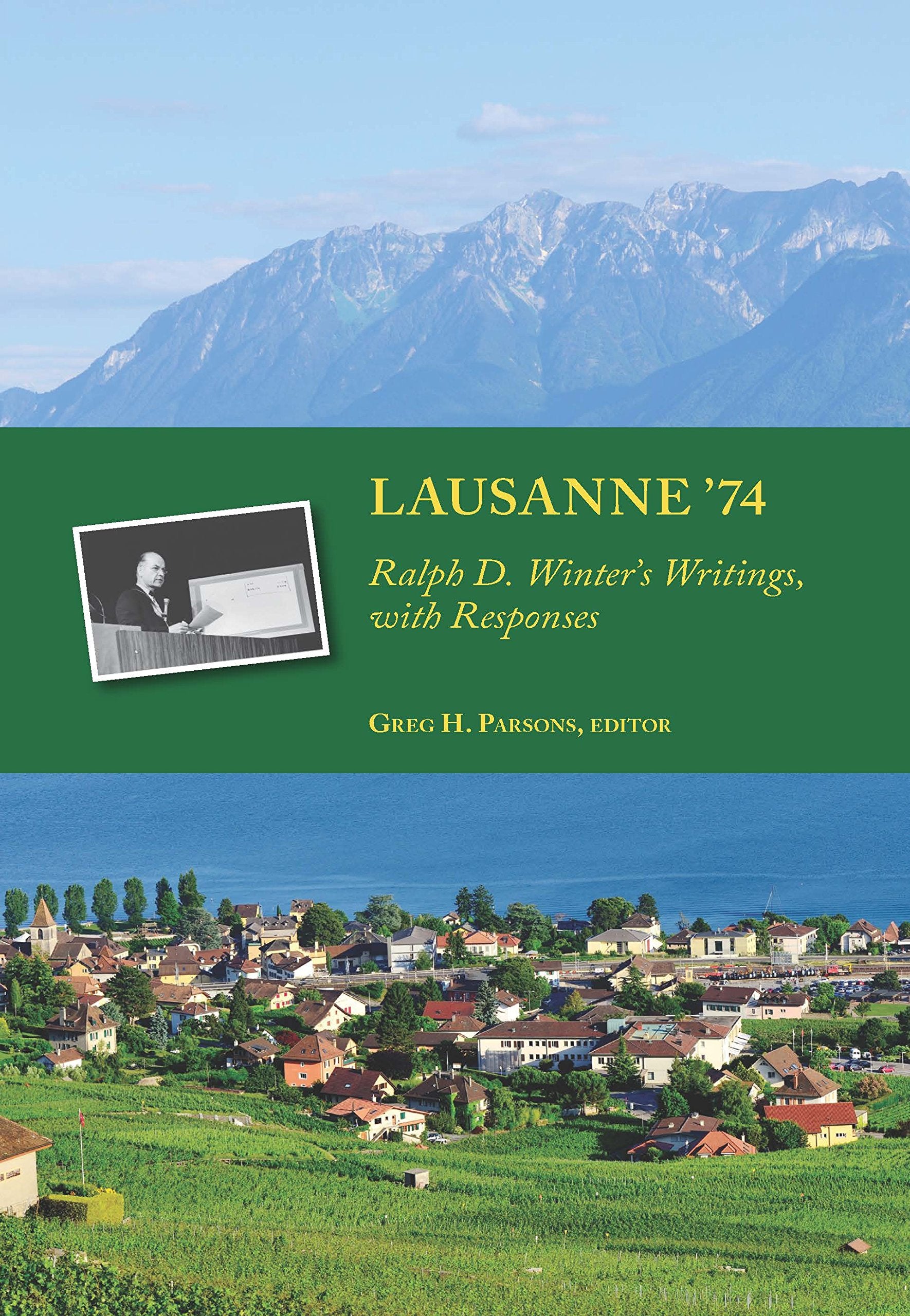 Lausanne '74: 'Ralph D. Winter's Writings, with Responses',Used