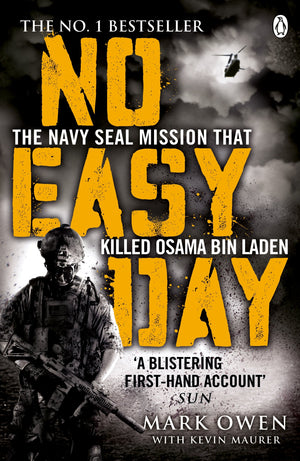 No Easy Day: The Only Firsthand Account of the Navy Seal Mission that Killed Osama bin Laden,Used