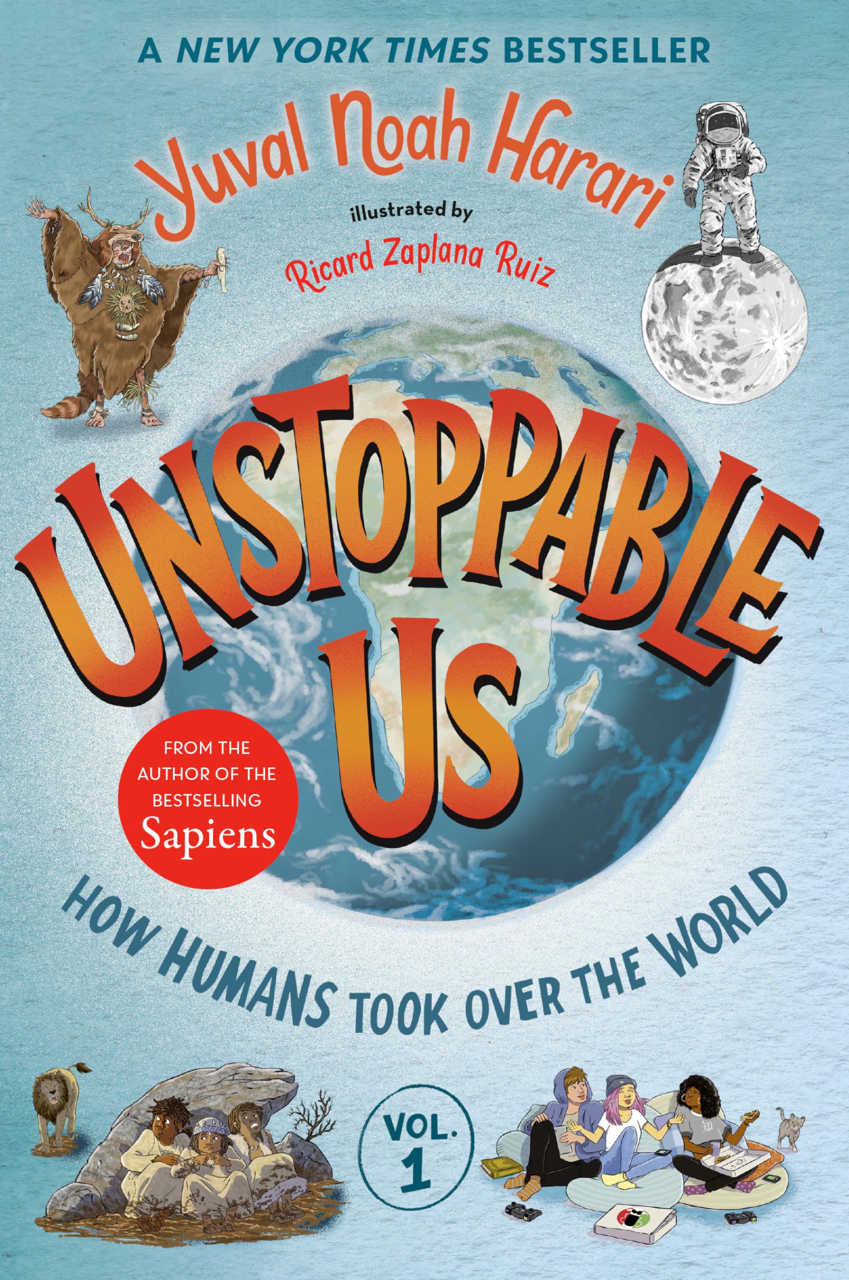 Unstoppable Us, Volume 1: How Humans Took Over The World,Used