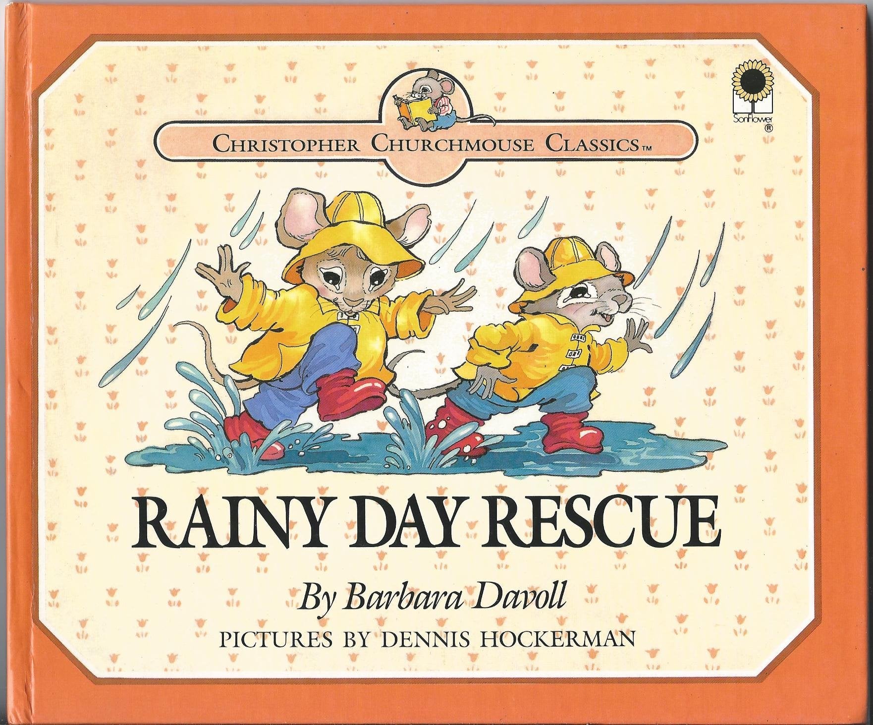 Rainy Day Rescue (Christopher Churchmouse Classics),New