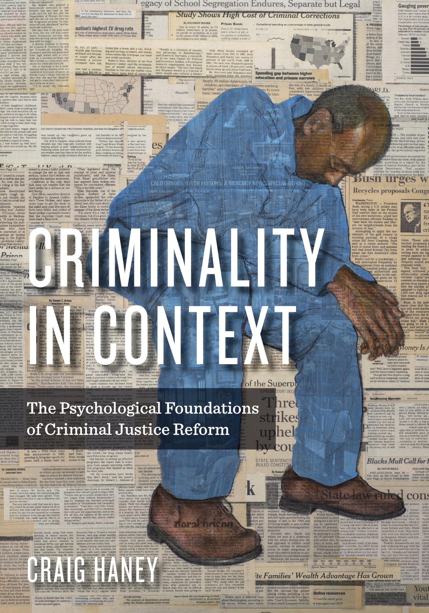 Criminality in Context: The Psychological Foundations of Criminal Justice Reform (Psychology, Crime, and Justice Series),Used