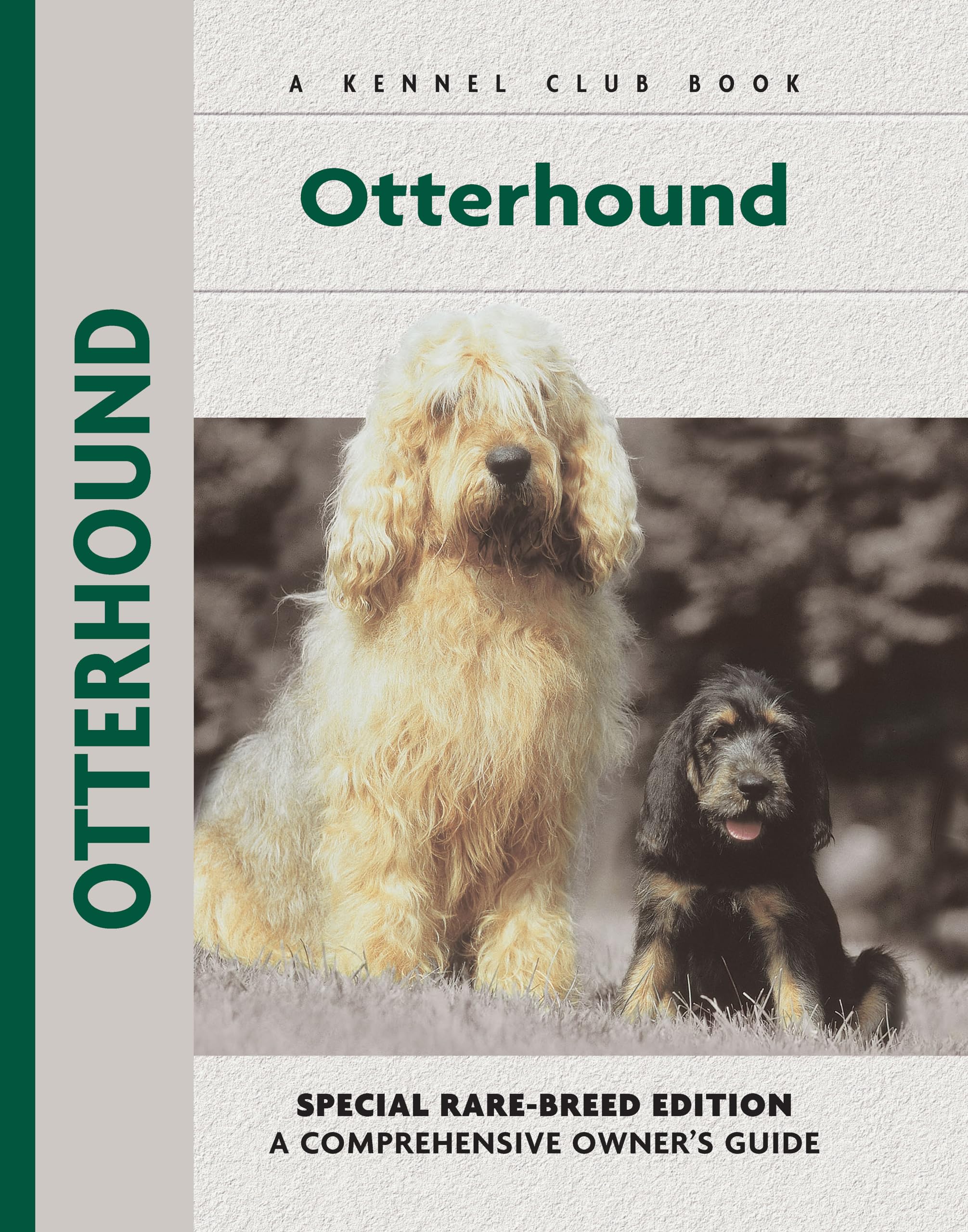 Otter Hound (CompanionHouse Books) Special RareBreed Edition (Comprehensive Owners Guide)