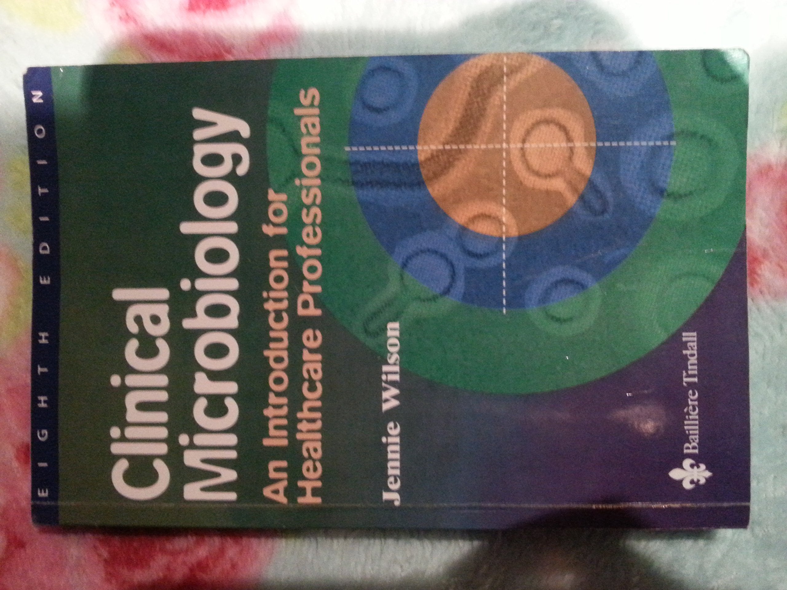 Clinical Microbiology: An Introduction for Healthcare Professionals,Used