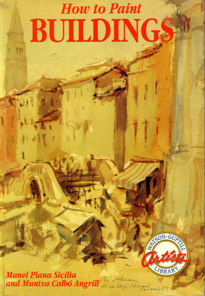 How to Paint Buildings (WatsonGuptill Artist's Library),Used