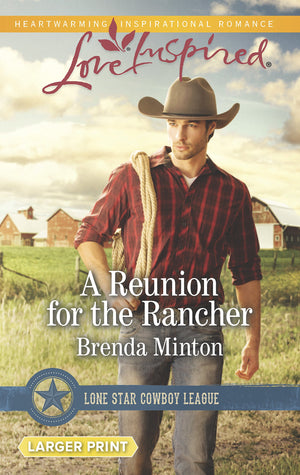 A Reunion for the Rancher (Lone Star Cowboy League, 1),Used