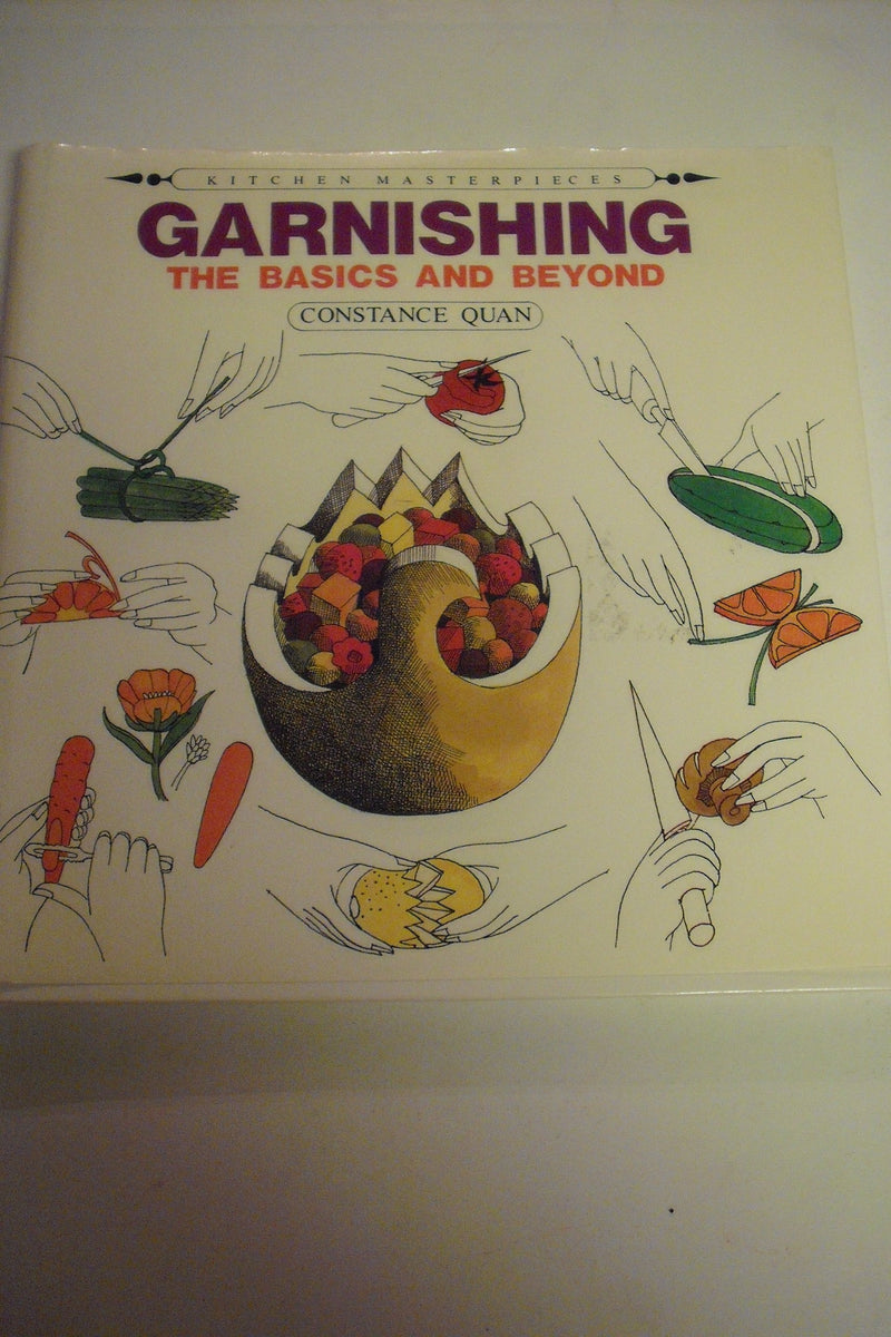 Garnishing: The Basics and Beyond,New