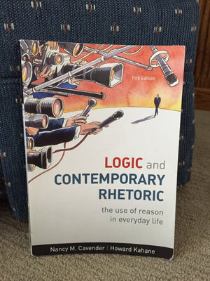 Logic And Contemporary Rhetoric: The Use Of Reason In Everyday Life-new