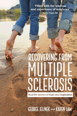 Recovering from Multiple Sclerosis: Real Life Stories of Hope and Inspiration,Used