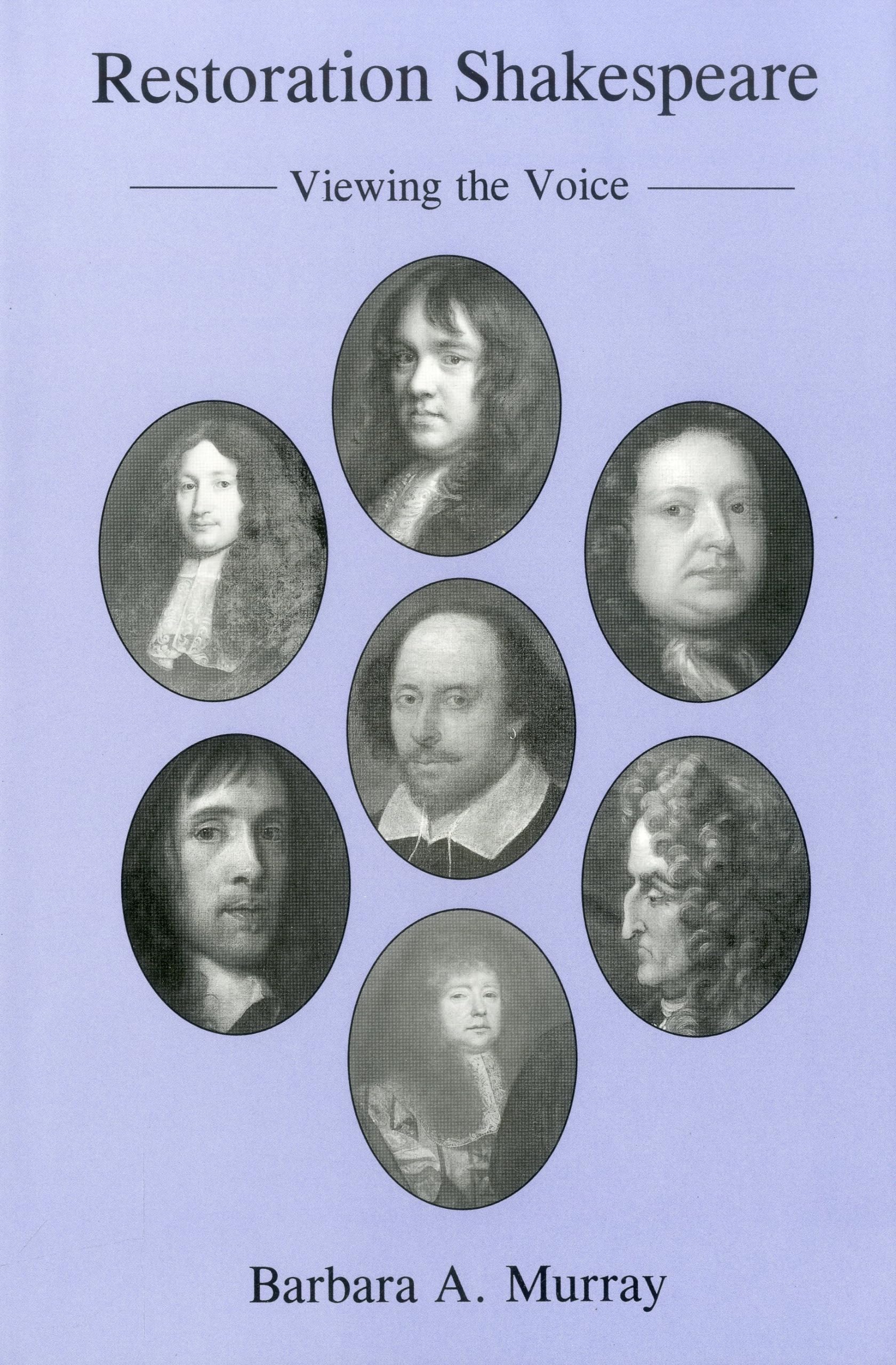 Restoration Shakespeare: Viewing The Voice,Used