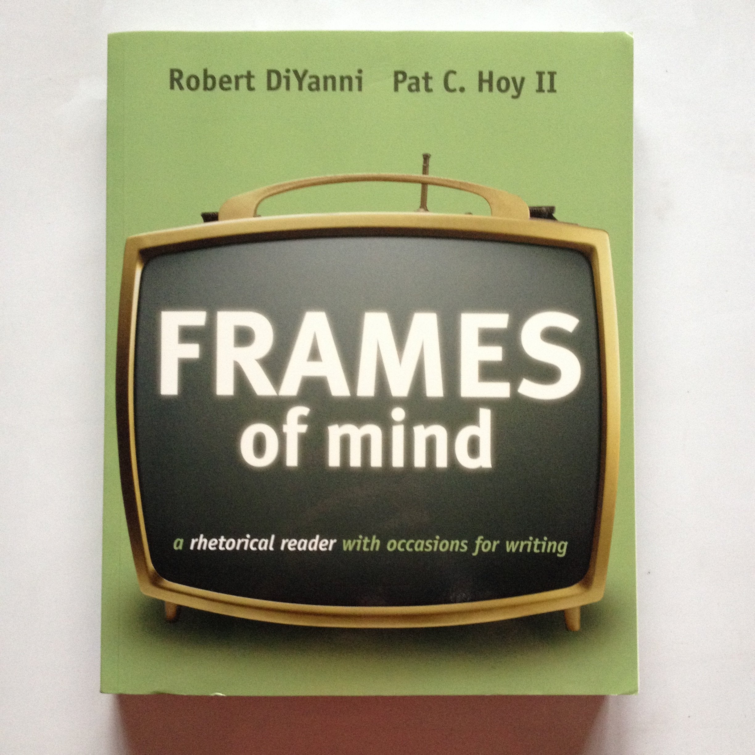 Frames Of Mind: A Rhetorical Reader With Occasions For Writing (With Comp21 Cdrom And Infotrac),New