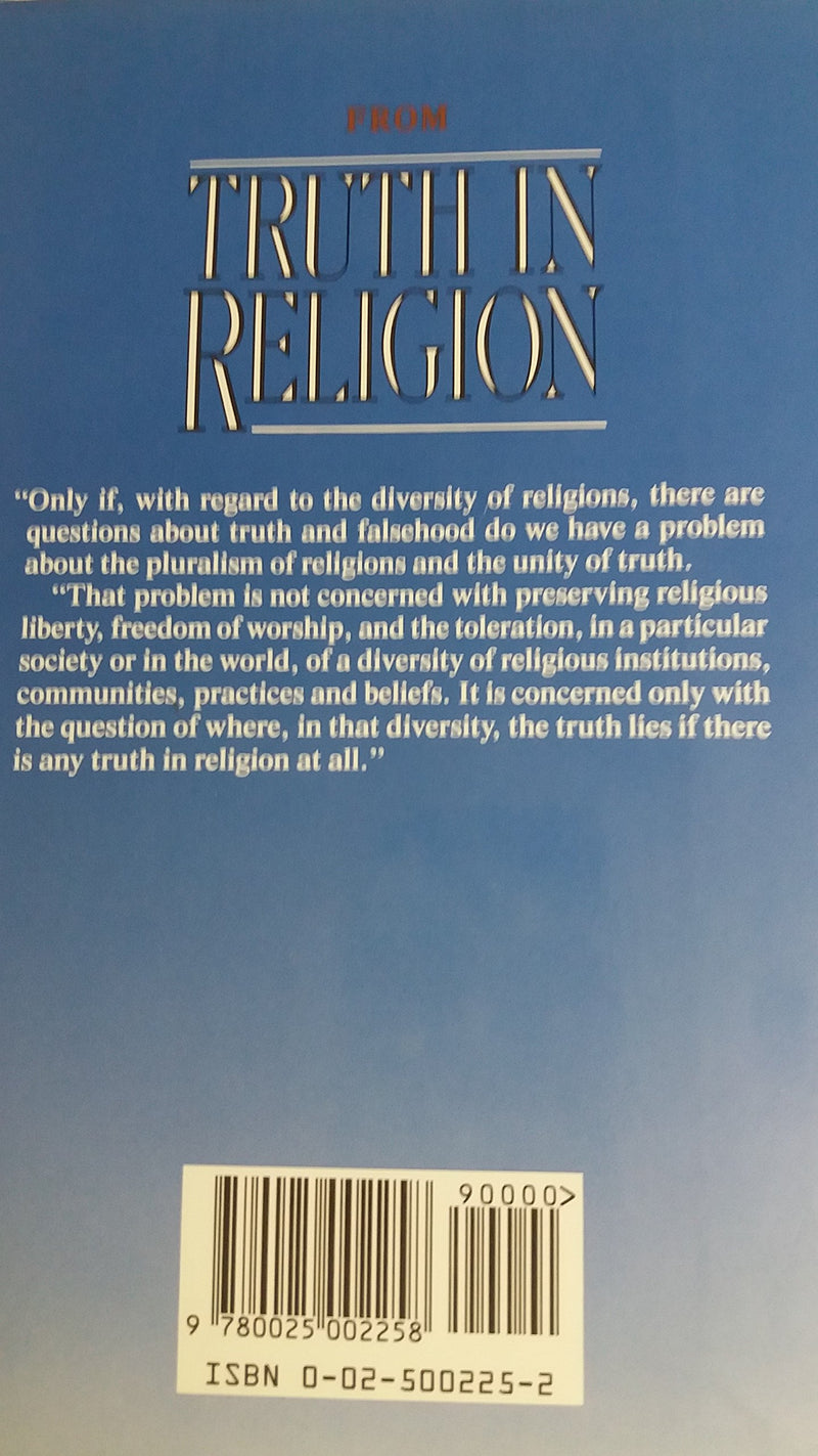 Truth in Religion: The Plurality of Religions and the Unity of Truth,Used