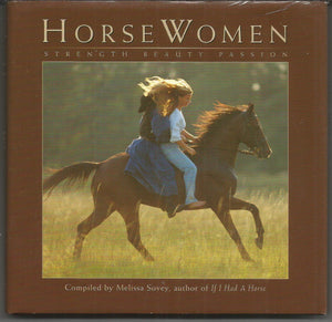Horse Women: Strength, Beauty, Passion,Used