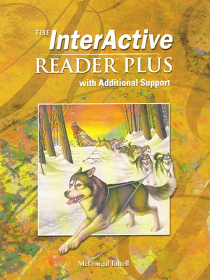 THE INTERACTIVE READER PLUS WITH ADDITIONAL SUPPORT (MCDOUGAL LITTELL GRADE/LEVEL 6) [Paperback],New