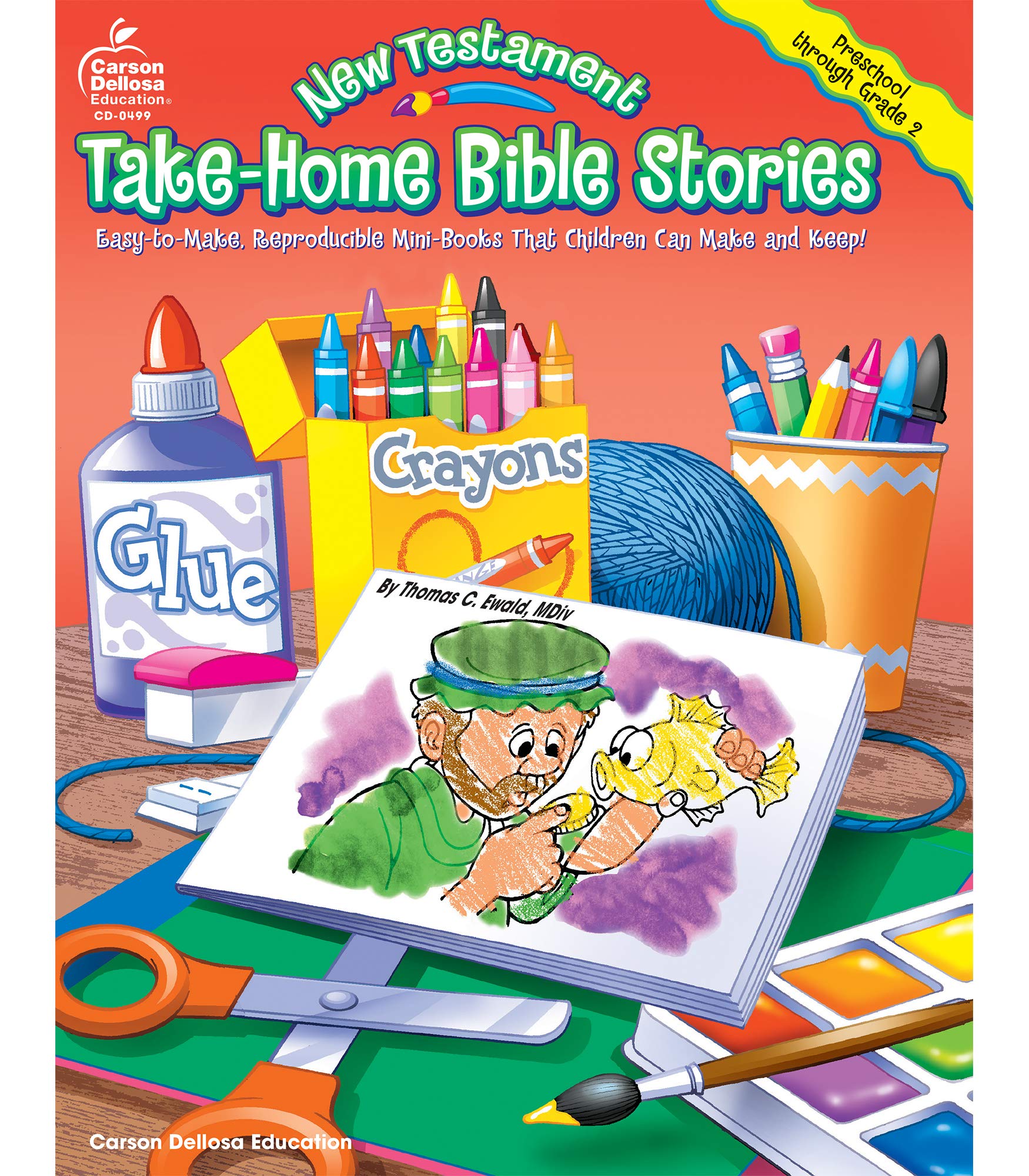 New Testament TakeHome Bible Stories, Grades Preschool  2: EasytoMake, Reproducible MiniBooks That Children Can Make and Ke,New