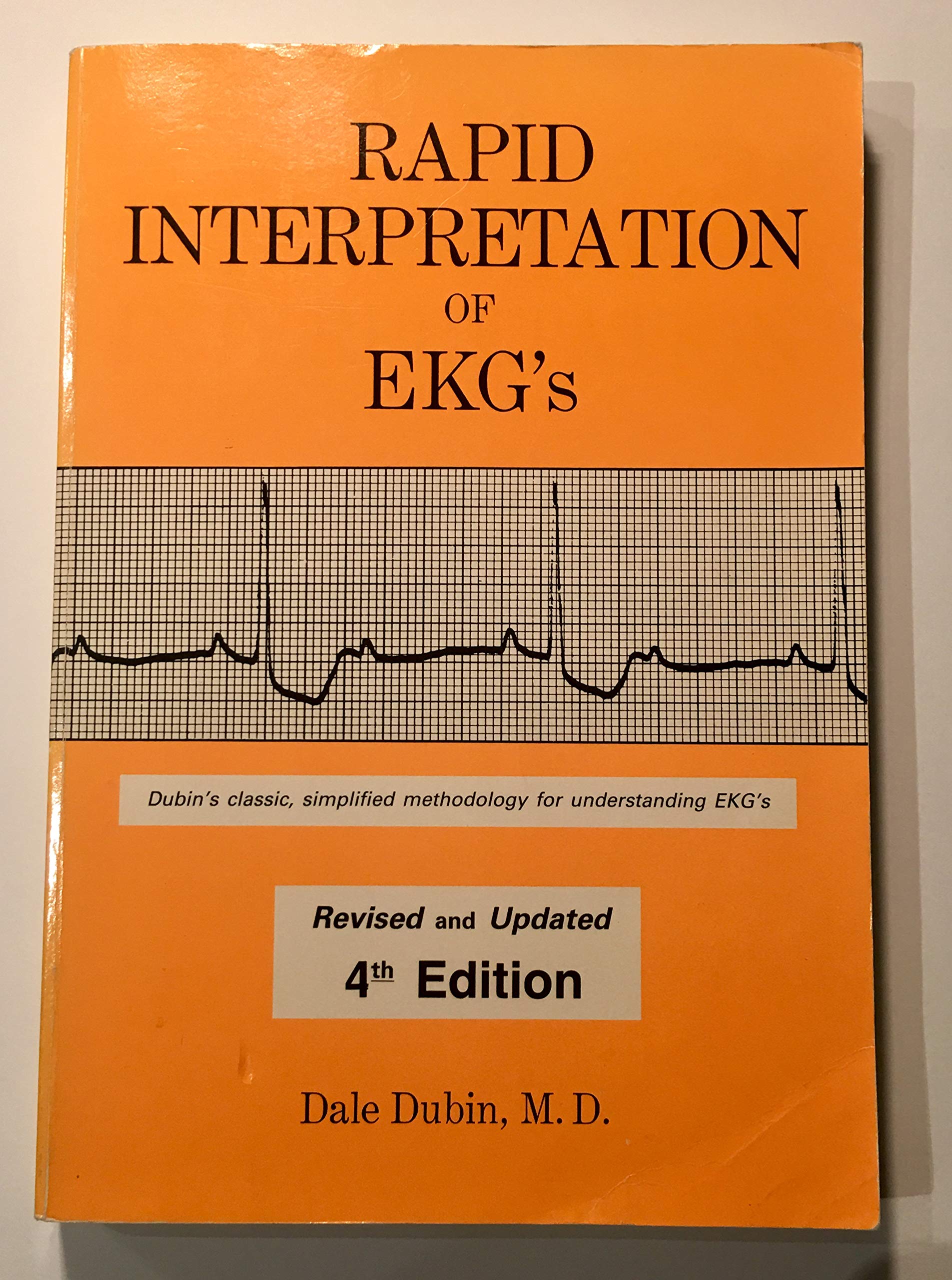 Rapid Interpretation of EKGs,New